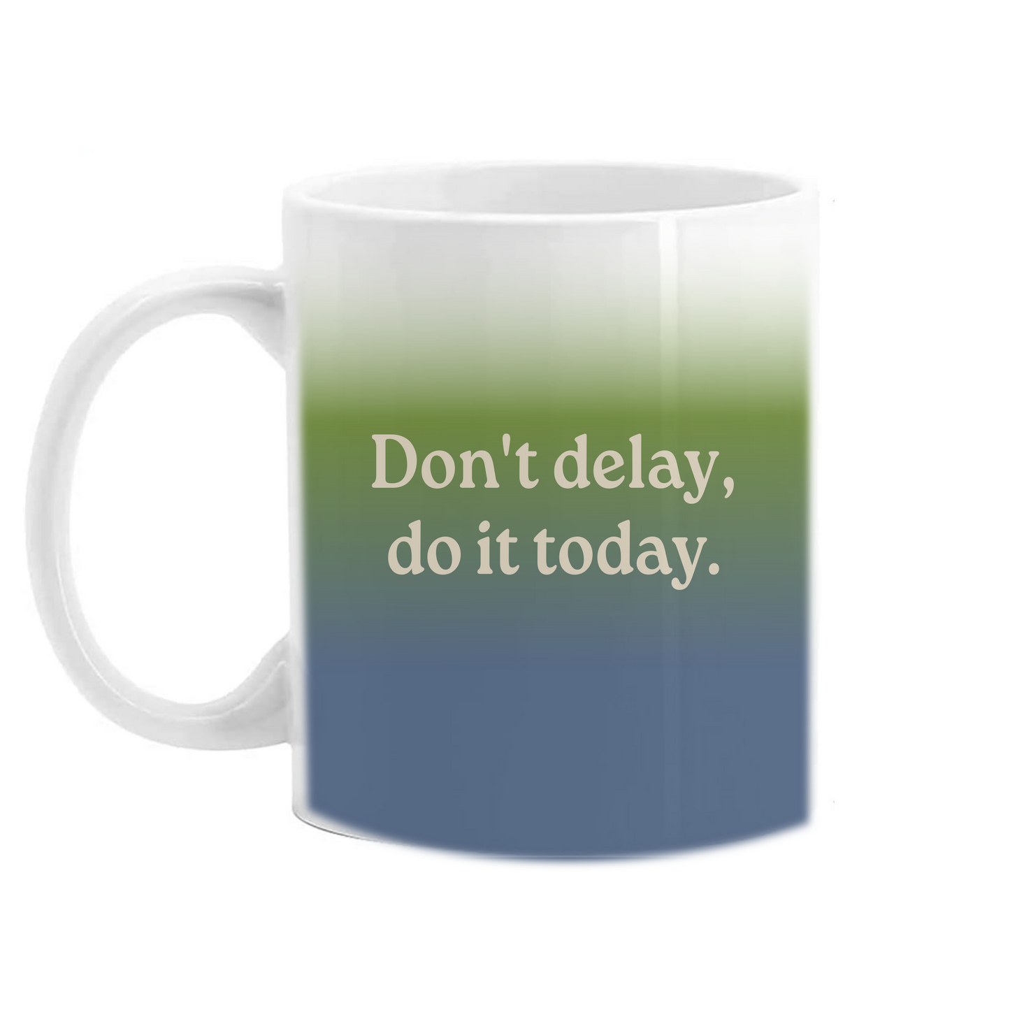 Don't Delay Coffee Mug