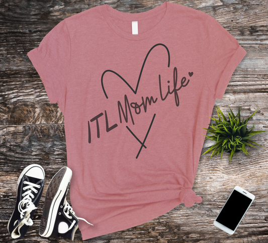 ITL Mom Life T-shirt In the Light