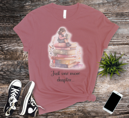 Just One More Chapter Tshirt