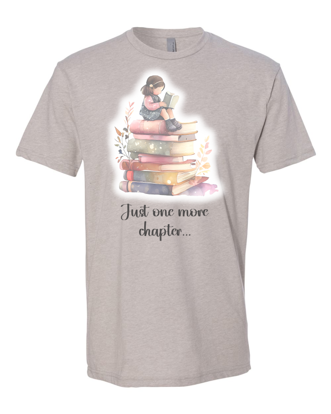 Just One More Chapter Tshirt