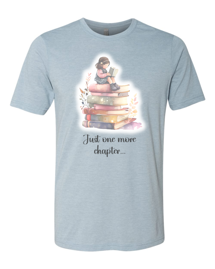 Just One More Chapter Tshirt