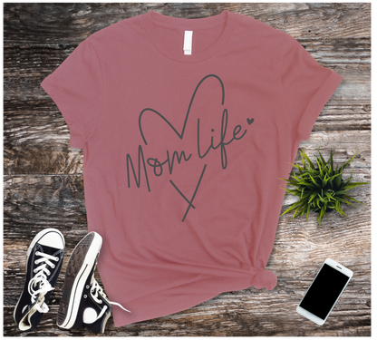 Mom Life- women's cut Tshirt (relaxed fit)